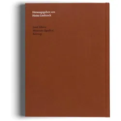 Josef Albers, Fachbücher von Vincent Broqua, Heinz Liesbrock, Fritz Horstman, Gottfried Boehm, Ingo Offermanns, Josef Albers, Raimer Jochims, Nicholas Fox Weber, Donald Judd, Amy Jean Porter, Margit Rowell, Jeannette Redensek