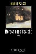 Henning Mankell - Mörder ohne Gesicht. Großdruck - Preis vom 11.10.2026 03:10:56 h