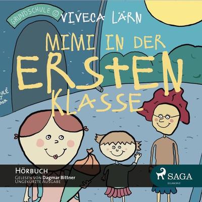 Mimi in der ersten Klasse (Ungekürzt) - Viveca Lärn, Audio, 9788711580370