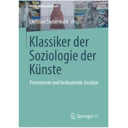 Klassiker der Soziologie der Künste, Fachbücher von Christian Steuerwald