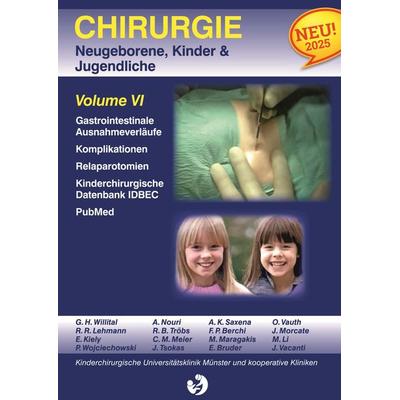 Chirurgie im Kindesalter Chirurgie bei Neugeborenen, Säuglingen, Jugendlichen und Kindern, Gebundene Ausgabe von Münster, G.H. Günter Willital, BoD –