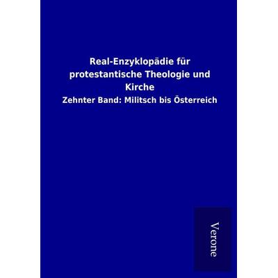 Real-Enzyklopädie für protestantische Theologie und Kirche, Gebundene Ausgabe von , BoD - Books on Demand