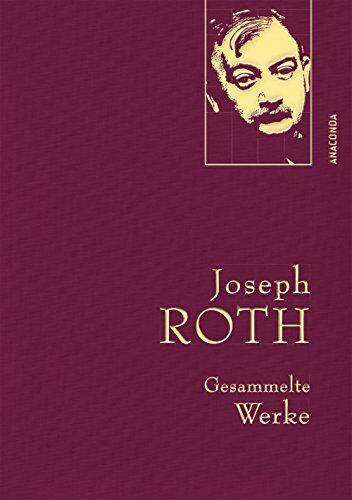 Joseph Roth - Joseph Roth - Gesammelte Werke (Iris®-LEINEN-Ausgabe) - Preis vom 18.10.2026 15:28:09 h