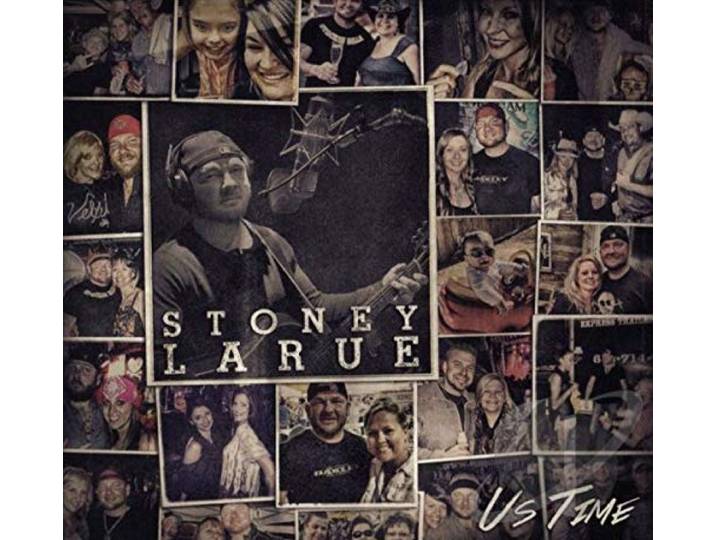 Stoney Larue - Us Time