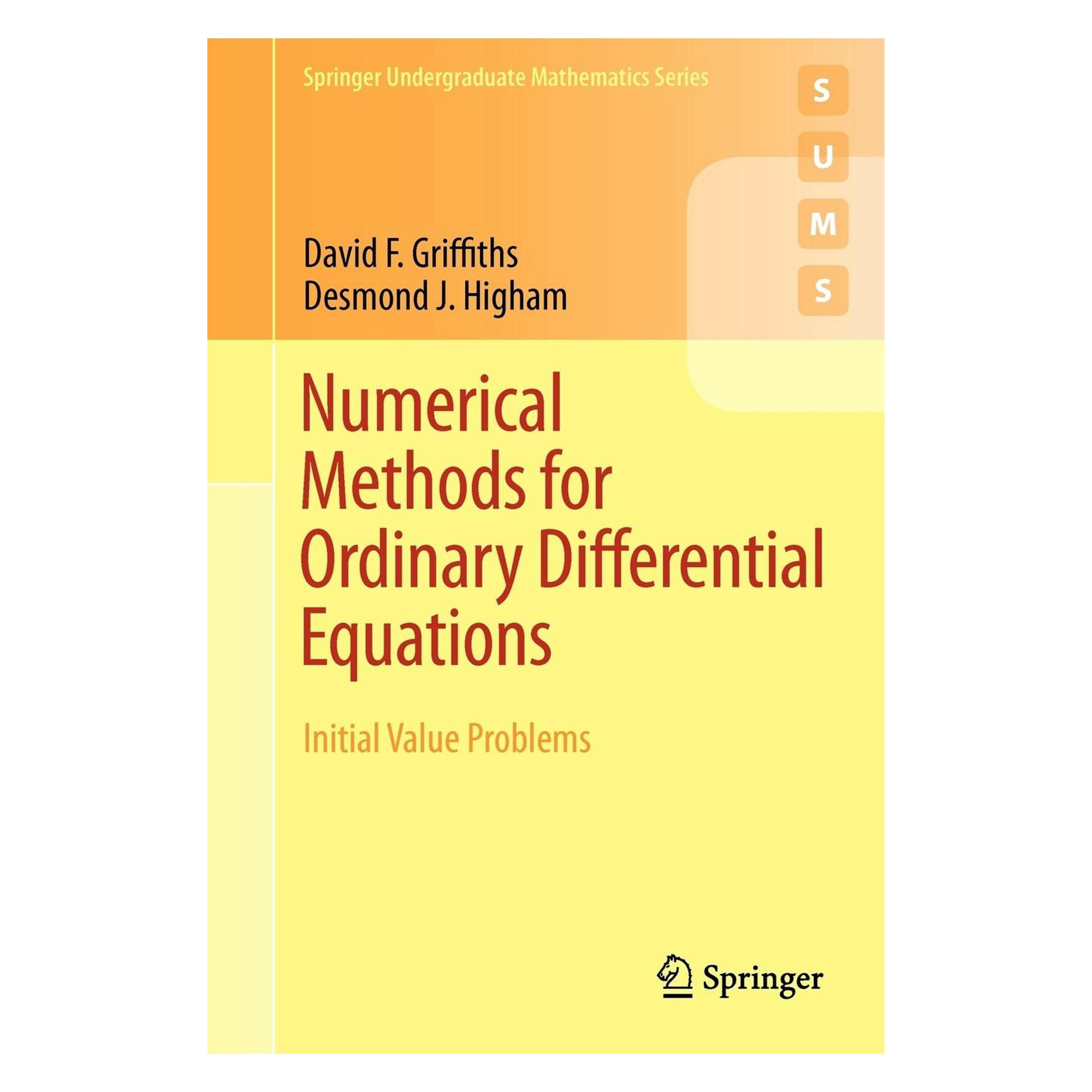 Springer Numerical Methods for Ordinary Differential Equations (Englisch, Softcover, David F. Griffiths, Desmond J Higham) (55361342)