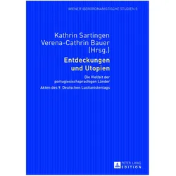 Entdeckungen und Utopien, Fachbücher von Verena Bauer, Kathrin Sartingen