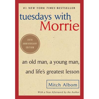 Tuesdays with Morrie, Taschenbuch von Mitch Albom, Crown Publishing Group, 978-0-7679-0592-3