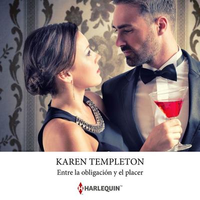 Entre la obligación y el placer - Karen Templeton, Audio, 9791370328061