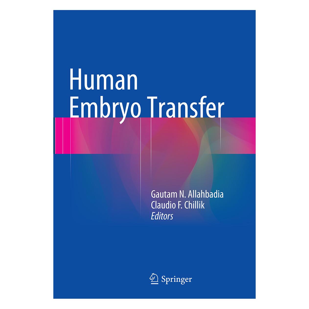 Springer Human Embryo Transfer (Englisch, Softcover, Claudio F. Chillik, Gautam N. Allahbadia) (55951770)