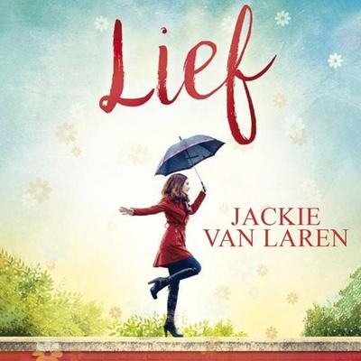 Lief - Jackie van Laren, Audio, 9789463629584