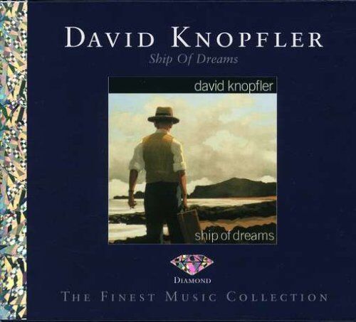 David Knopfler - Ship of Dreams ( Diamond E ) - Preis vom 05.10.2026 03:47:11 h