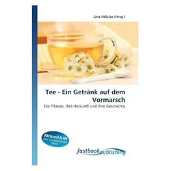 Tee - Ein Getränk auf dem Vormarsch, Ratgeber