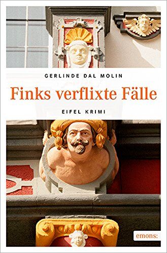 Gerlinde Dal Molin - Finks verflixte Fälle (Eifel Krimi) - Preis vom 04.10.2026 03:51:26 h