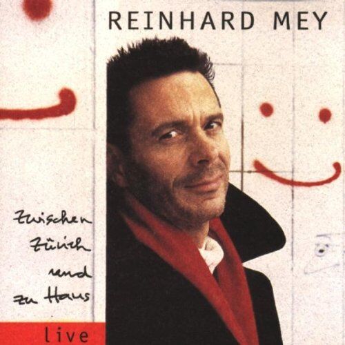 Reinhard Mey - Zwischen Zürich und zu Haus - Preis vom 08.10.2026 07:26:42 h
