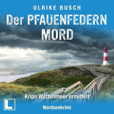Der Pfauenfedernmord - Ulrike Busch, Audio, 4260158978330