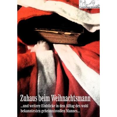 Zuhaus beim Weihnachtsmann, Taschenbuch von Kerstin Brünner, Epubli, 978-3-7418-2521-7