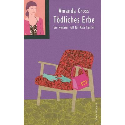 Tödliches Erbe, Taschenbuch von Amanda Cross, Dörlemann, 978-3-03820-124-3