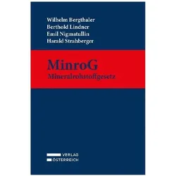 MinroG - Mineralrohstoffgesetz, Fachbücher von Wilhelm Bergthaler, Harald Strahberger, Berthold Lindner, Emil Nigmatullin