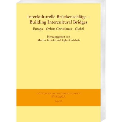 Interkulturelle Brückenschläge – Building Intercultural Bridges, Taschenbuch von , Harrassowitz, 978-3-447-12325-9
