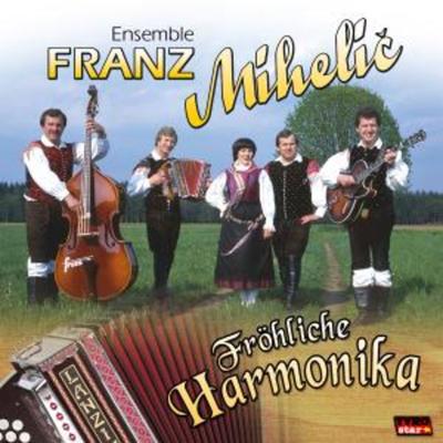 Fröhliche Harmonika - Franz Mihelic Ensemble, CD