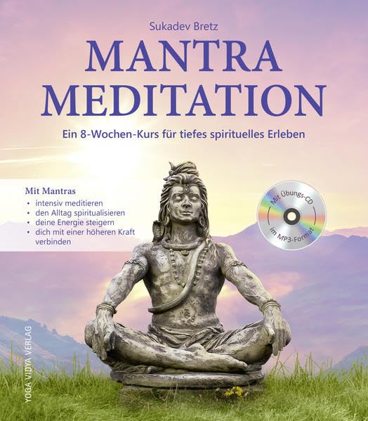 Sukadev Bretz - Mantra Meditation: Ein 8-Wochen-Kurs für tiefes spirituelles Erleben - Preis vom 09.10.2026 07:28:09 h