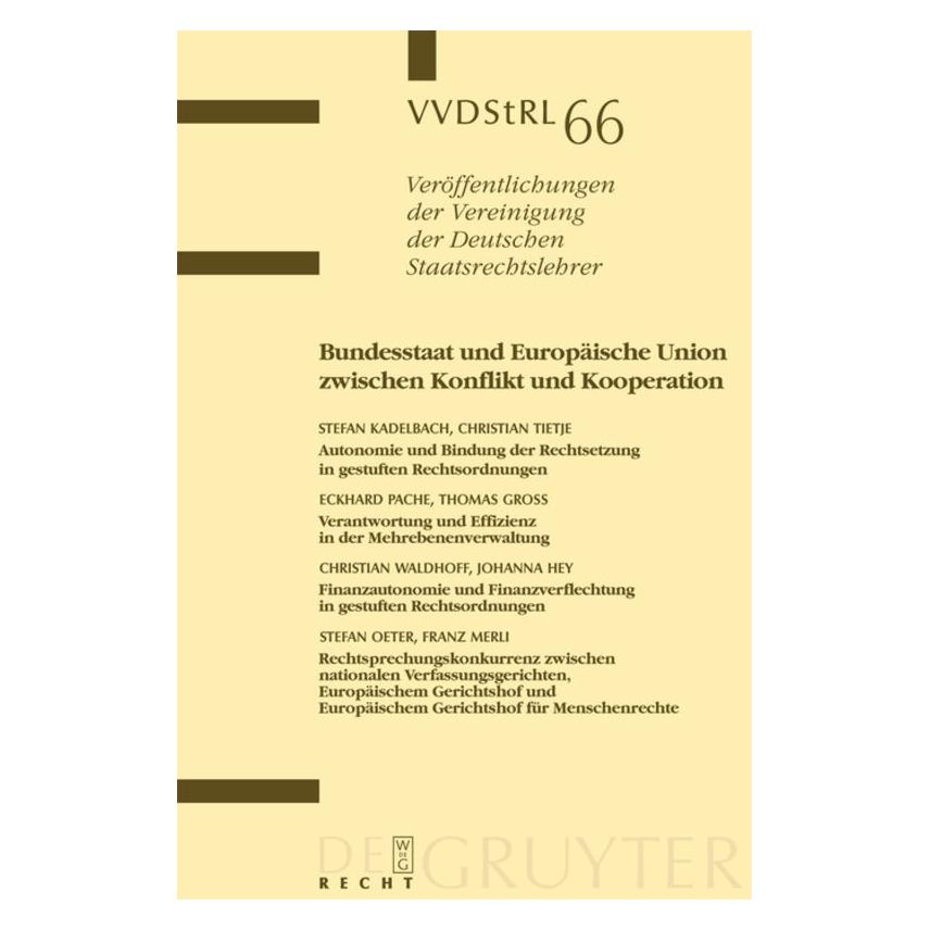 De Gruyter Bundesstaat und Europ.Union zw.Konflikt (Deutsch, Hardcover, Christian Tietje, Eckhard Pache, Stefan Kadelbach) (67987138)
