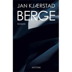 Berge, Belletristik von Jan Kjaerstad