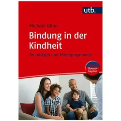 Bindung in der Kindheit, Fachbücher von Michael Glüer