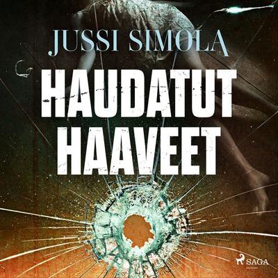 Haudatut haaveet - Jussi Simola, Audio, 9788727029740