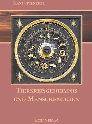 Hans Sterneder - Tierkreisgeheimnis und Menschenleben - Preis vom 09.10.2026 07:28:09 h