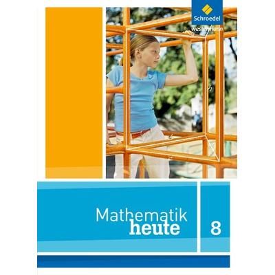 Mathematik heute - Ausgabe 2012 für Niedersachsen, Gebundene Ausgabe von , Schroedel, 978-3-507-87733-7