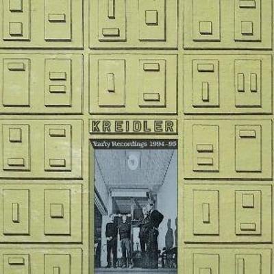 Early Recordings 1994-95 - Kreidler, CD