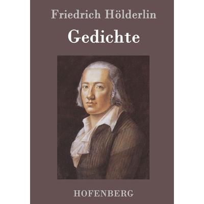 Gedichte, Gebundene Ausgabe von Friedrich Hölderlin, Bod, 978-3-8430-4904-7
