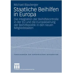 Staatliche Beihilfen in Europa, Fachbücher von Michael Blauberger