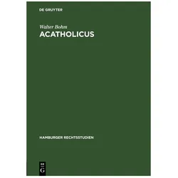 Bohm:Acatholicus, Fachbücher von Walter Bohm