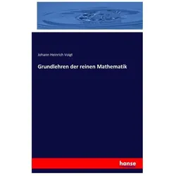 Grundlehren der reinen Mathematik, Schulbücher von Johann Heinrich Voigt