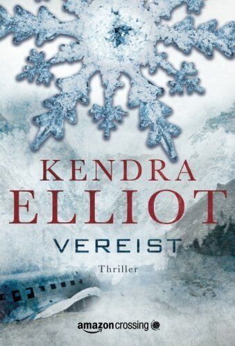 Kendra Elliot - Vereist: Thriller (Ein Bone Secrets Roman) - Preis vom 09.10.2026 07:28:09 h