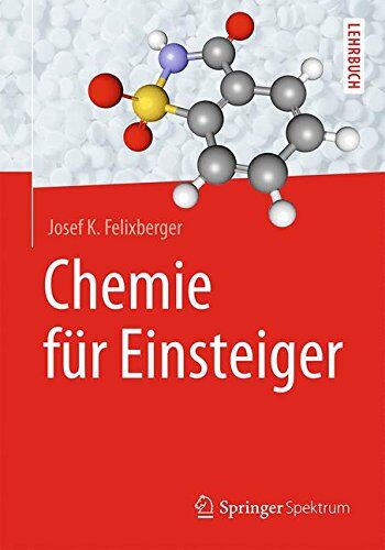 Felixberger, Josef K. - Chemie für Einsteiger - Preis vom 14.10.2026 23:07:16 h