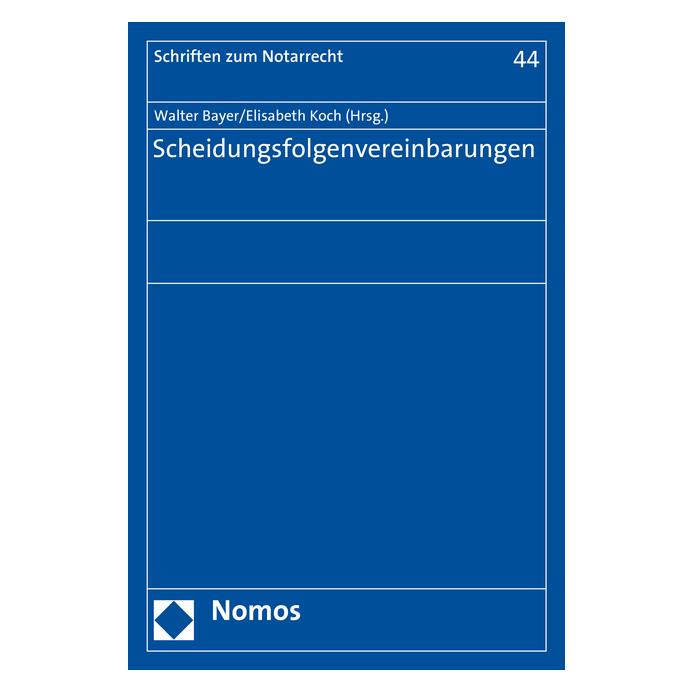 Nomos Scheidungsfolgenvereinbarungen (Deutsch, Softcover, Elisabeth Koch, Walter Bayer) (55812388)