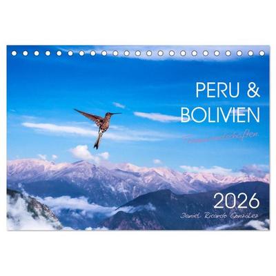 Peru und Bolivien - Traumlandschaften (Tischkalender 2026 DIN A5 quer), CALVENDO Monatskalender
