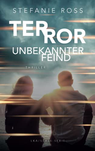 Stefanie Ross - Terror - Unbekannter Feind - Preis vom 09.10.2026 07:28:09 h