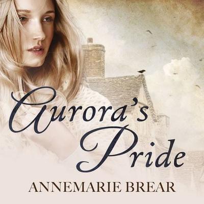 Aurora's Pride - AnneMarie Brear, Audio, 9781788890267