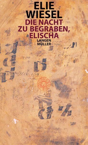Elie Wiesel - Die Nacht zu begraben, Elischa: Mit einer Vorrede v. Francois Mauriac - Preis vom 09.10.2026 07:28:09 h