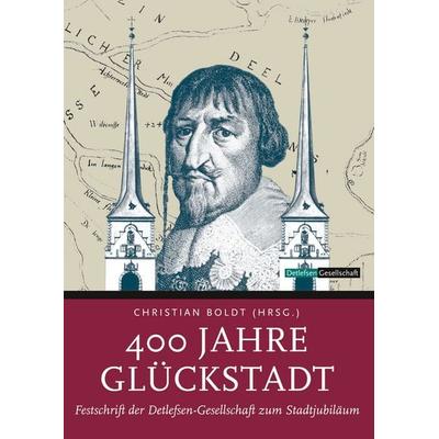 400 Jahre Glückstadt, Gebundene Ausgabe von , BoD – Books on Demand, 978-3-7460-1545-3