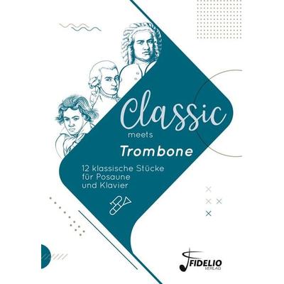 Classic meets Trombone -