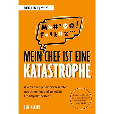 Mein Chef ist eine Katastrophe, Taschenbuch von Ben Askins, Redline, 978-3-690-46002-6