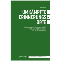 Umkämpfte Erinnerungsorte, Fachbücher von Julia Gilfert