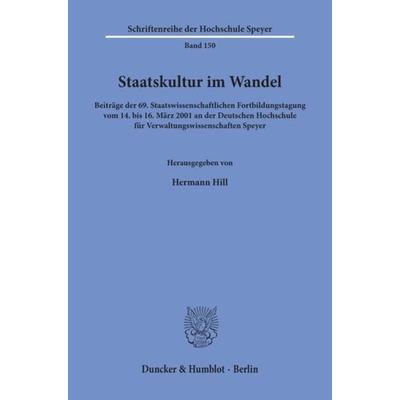 Staatskultur im Wandel., Taschenbuch von Hermann Hill, Duncker & Humblot, 978-3-428-10915-9