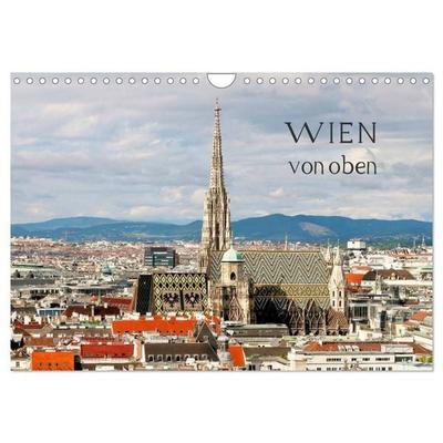 WIEN von oben (Wandkalender 2027 DIN A4 quer), CALVENDO Monatskalender