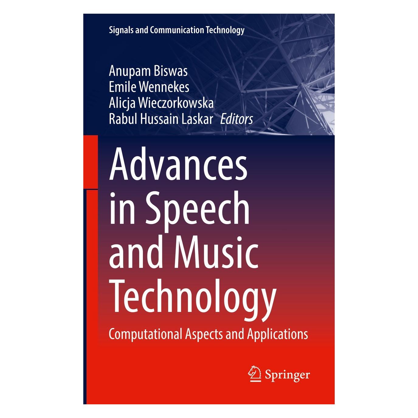 Springer Advances in Speech and Music Technology (Englisch, Hardcover, Alicja Wieczorkowska, Anupam Biswas, Emile Wennekes, Rabul Hussain Laskar) (9783031184437)